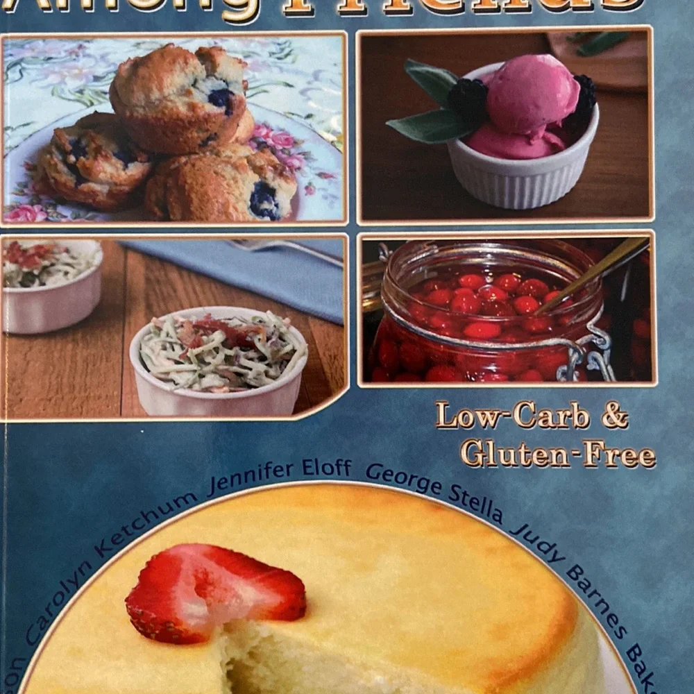 Two Low-Carbing Among Friends Paperback Cook Books Volumes 4 and 5